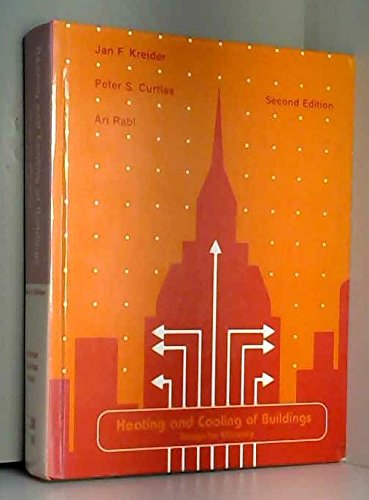 Book cover of Heating And Cooling Of Buildings: Design For Efficiency by Jan F. Kreider, Ari Rabl, Peter Curtiss