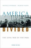 Book cover of America Divided: The Civil War of the 1960s by Maurice Isserman, Michael Kazin