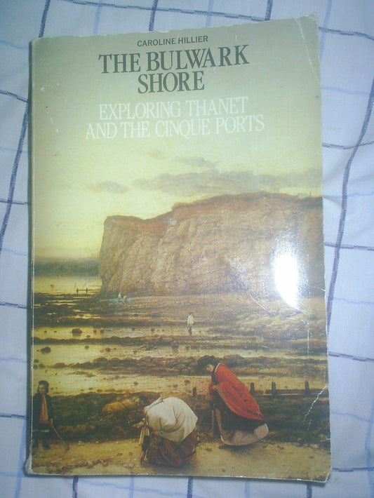Book cover of The Bulwark Shore by Caroline Hillier, John Mosely