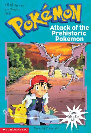 Book cover of Pokemon Chapter Book #03: Attack Of The Prehistoric Pokemon by Tracey West