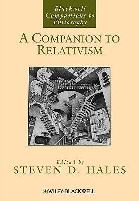 Book cover of A Companion to Relativism by Steven D. Hales (Ed.)