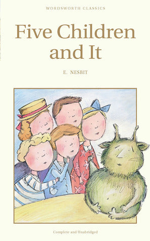 Book cover of Five Children And It by E. Nesbit