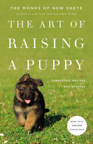 Book cover of The Art of Raising a Puppy by Monks of New Skete