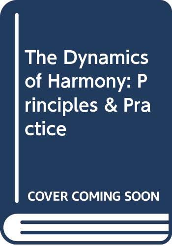 Book cover of Dynamics Of Harmony by George  Pratt, Peter  Dickinson