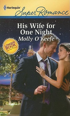 Book cover of His Wife for One Night by Molly O'Keefe