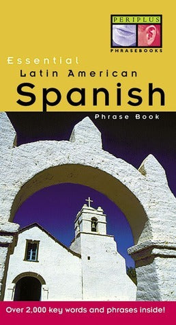 Book cover of Essential Latin American Spanish Phrase Book by Periplus Editors