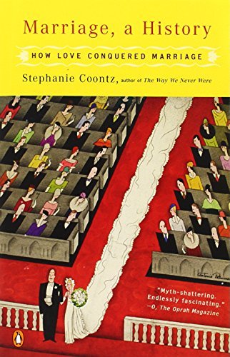 Book cover of Marriage, a History: How Love Conquered Marriage by Stephanie Coontz