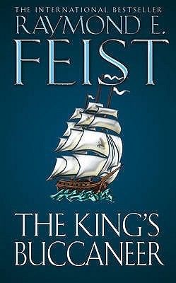Book cover of The King's Buccaneer by Raymond E. Feist