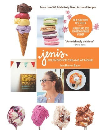 Book cover of Jeni's Splendid Ice Creams At Home by Jeni Britton Bauer