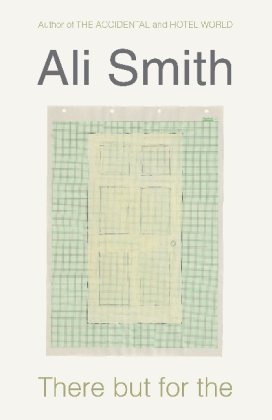 Book cover of There But For The by Ali Smith