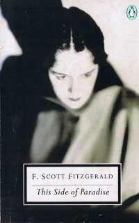 Book cover of This Side Of Paradise by F. Scott Fitzgerald