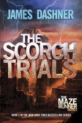 Book cover of The Scorch Trials by James Dashner