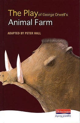 Book cover of The Play of Animal Farm by Peter   Hall, George Orwell