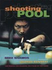 Book cover of Shooting Pool: The People, the Passion, the Pulse of the Game by Mike Shamos
