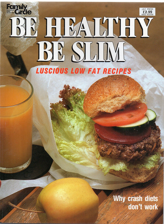 Book cover of Be Healthy Be Slim by Catherine Saxelby (Editor)