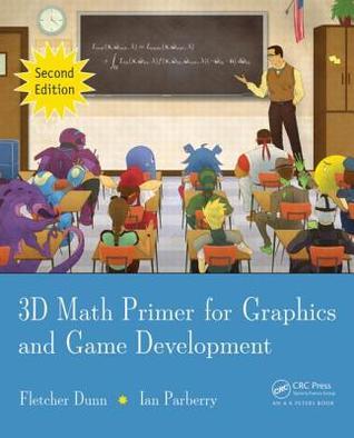 Book cover of 3D Math Primer for Graphics and Game Development by Fletcher Dunn, Ian Parberry