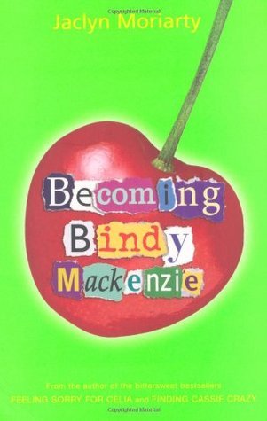 Book cover of Becoming Bindy Mackenzie by Jaclyn Moriarty