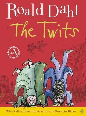Book cover of The Twits by Roald Dahl, Quentin Blake (Illus.)
