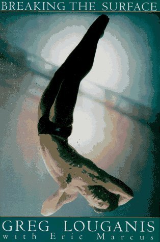 Book cover of Breaking The Surface by Greg Louganis