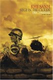 Book cover of Khe Sanh: Siege In The Clouds: An Oral History by Eric Hammel