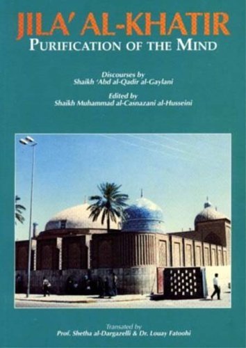Book cover of Purification Of The Mind; Discourses By Abdul Qadir Gilani by Abd al-Qadir al-Jilani