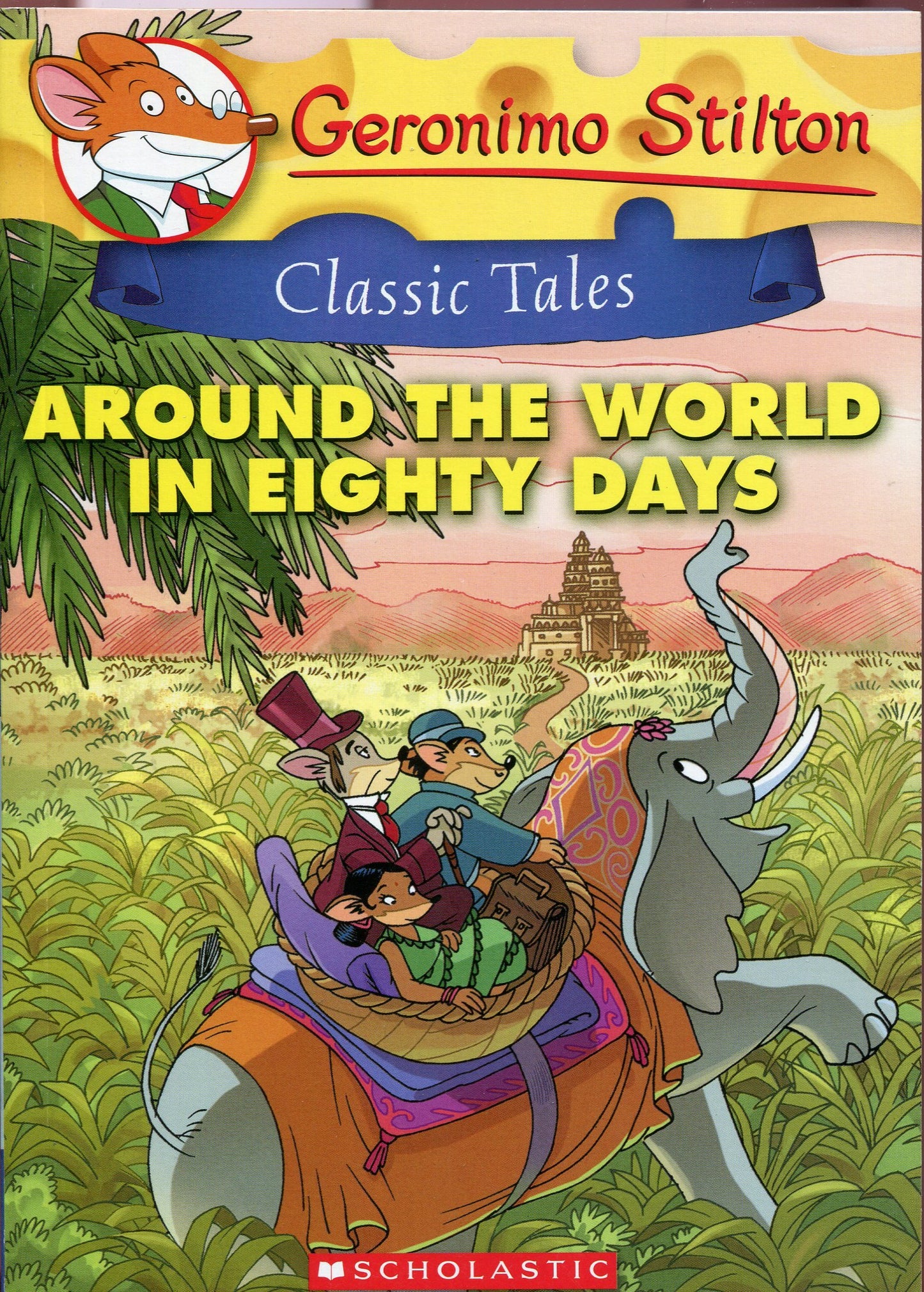 Book cover of Around The World In Eighty Days by Geronimo Stilton