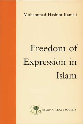 Book cover of Freedom Of Expression In Islam by Mohammad Hashim Kamali