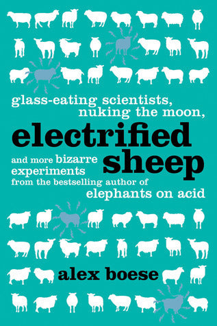 Book cover of Electrified Sheep by Alex Boese