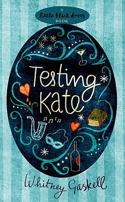 Book cover of Testing Kate by Whitney Gaskell