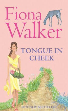 Book cover of Tongue In Cheek by Fiona Walker