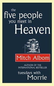 Book cover of The Five People You Meet In Heaven by Mitch Albom