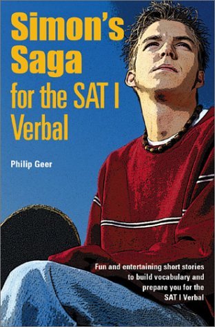 Book cover of Simon's Saga For The New SAT Verbal by Philip Geer