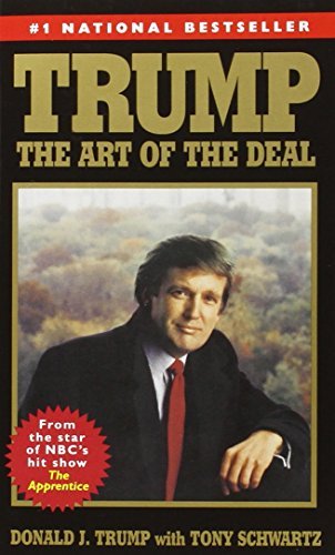 Book cover of Trump: The Art Of The Deal by Donald J. Trump, Tony Schwartz