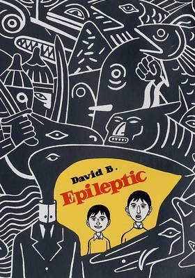 Book cover of Epileptic by David B.