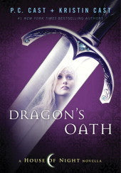 Book cover of Dragon's Oath by P.C. Cast, Kristin Cast