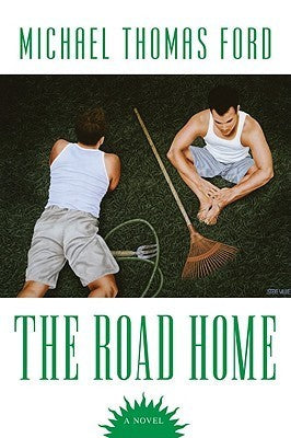 Book cover of The Road Home by Michael Thomas Ford