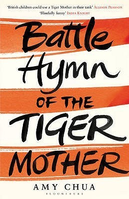 Book cover of Battle Hymn Of The Tiger Mother by Amy  Chua