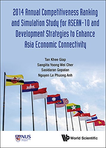 Book cover of 2014 Annual Competitiveness Ranking and Simulation Study for ASEAN-10 and Development Strategies to Enhance Asia Economic Connectivity by Khee Giap Tan