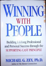 Book cover of Winning With People by Michael G. Zey