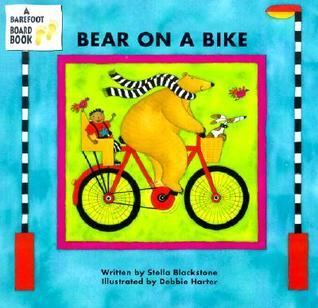 Book cover of Bear on a Bike by Stella Blackstone, Debbie Harter (Illus.)