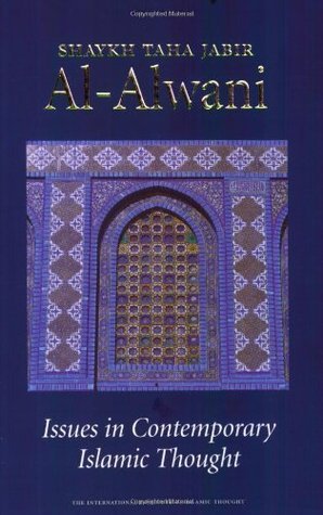 Book cover of Issues In Contemporary Islamic Thought by Taha Jabir Al-Alwani