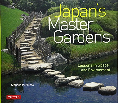 Book cover of Japan’s Master Gardens by Unknown Author