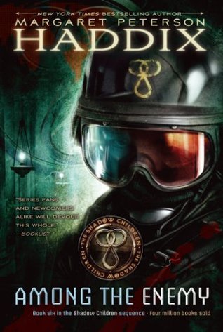 Book cover of Among The Enemy by Margaret Peterson Haddix