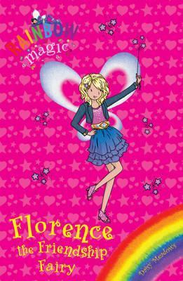 Book cover of Florence The Friendship Fairy by Daisy Meadows, Georgie Ripper (Illus.)