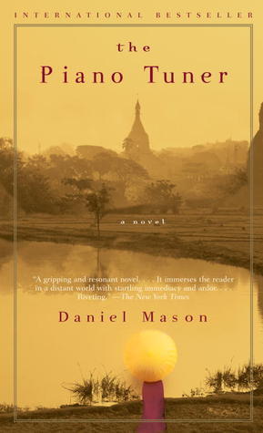 Book cover of The Piano Tuner by Daniel       Mason