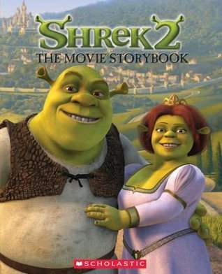 Book cover of Shrek 2: The Movie Storybook by Tom Mason, Dan Danko, Peter Bollinger (Illustrations)