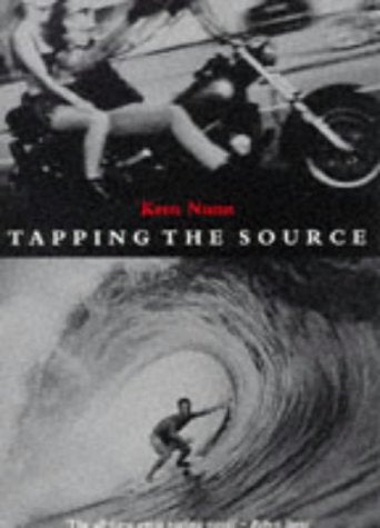 Book cover of Tapping The Source by Kem Nunn