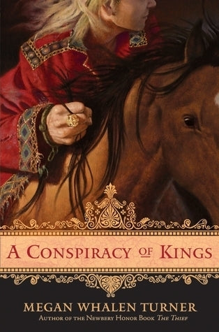 Book cover of A Conspiracy Of Kings by Megan Whalen Turner