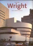 Book cover of Frank Lloyd Wright by Bruce Brooks Pfeiffer, Peter Gossel (Ed.), Gabriele Leuthauser (Ed.)