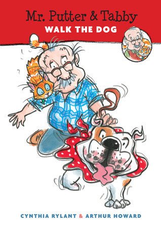 Book cover of Mr. Putter & Tabby Walk the Dog by Cynthia Rylant, Arthur Howard (Illus.)